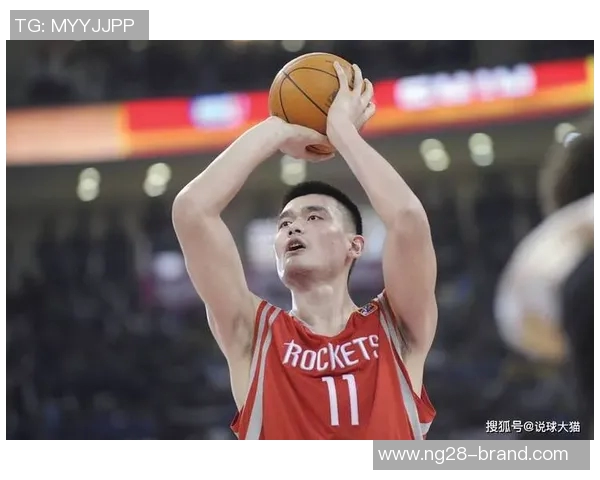 姚明阿易携手共创篮球新篇章见证中国体育的辉煌与梦想