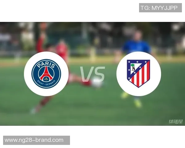 足总杯激战巴黎圣日耳曼补时绝杀马竞全场沸腾